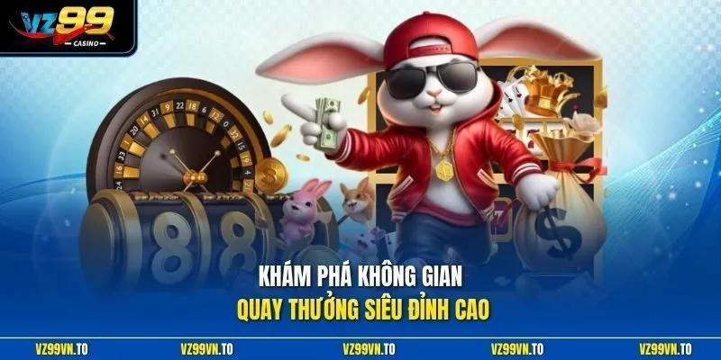 Nổ Hũ PG - Cơ Hội Làm Giàu Đầy Kịch Tính Tại Nhà Cái VZ99 2 Khám phá không gian quay thưởng siêu đỉnh cao
