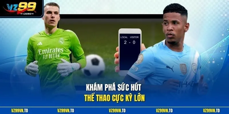 Cá Độ Đá Banh Online| Thu Hút 8 Triệu Người Tham Gia Cá Cược 2 Khám phá sức hút thể thao cực kỳ lớn